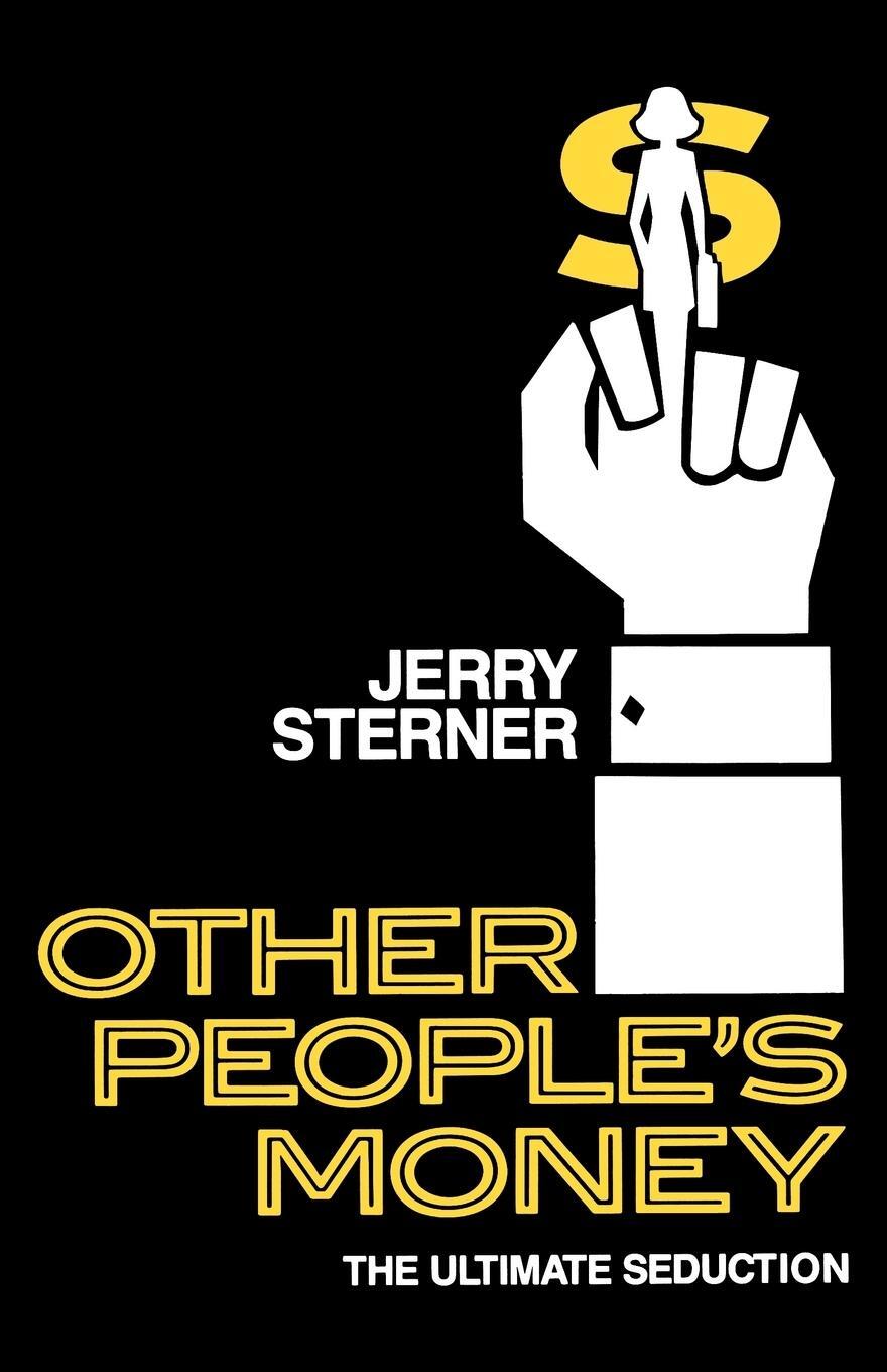 Cover: 9781557830623 | Other People's Money | The Ultimate Seduction | Jerry Sterner | Buch