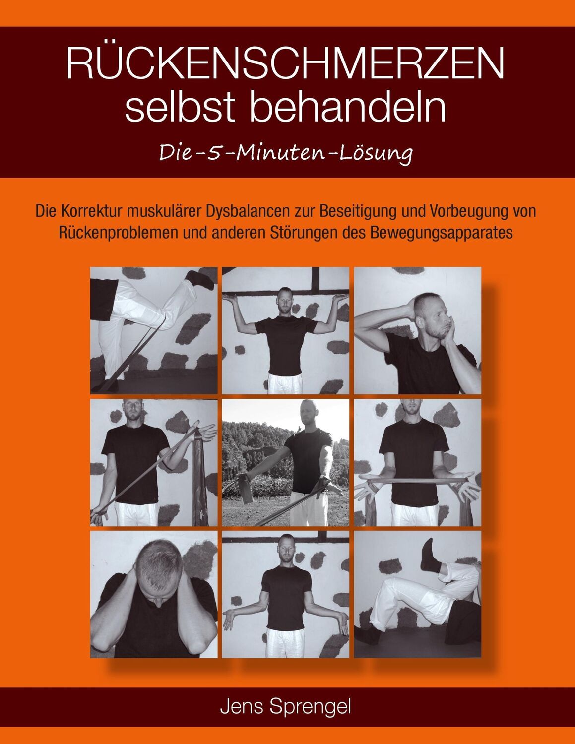 Cover: 9783946026006 | Rückenschmerzen selbst behandeln | Jens Sprengel | Taschenbuch | 2015