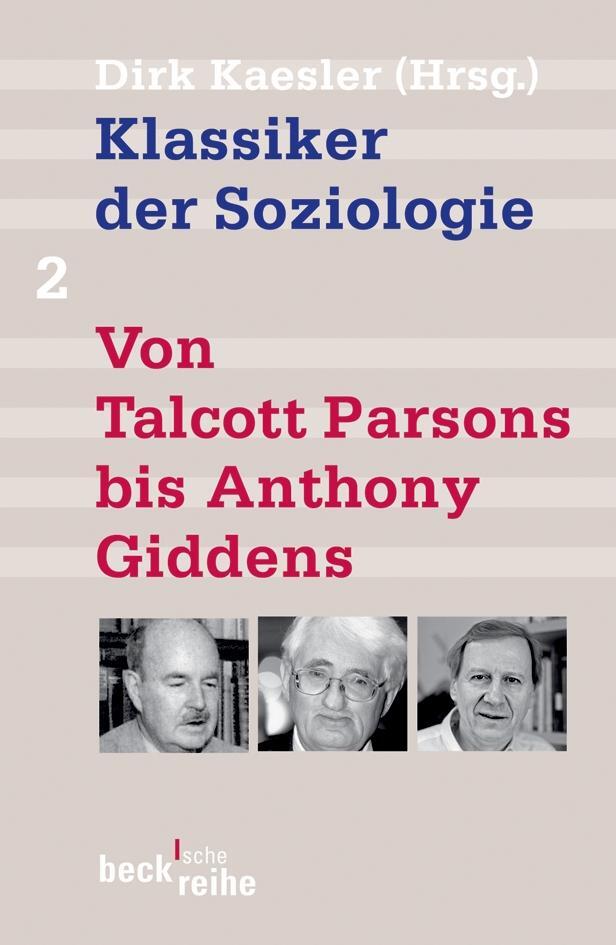 Cover: 9783406420894 | Klassiker der Soziologie 02. Von Talcott Parsons bis Pierre Bourdieu