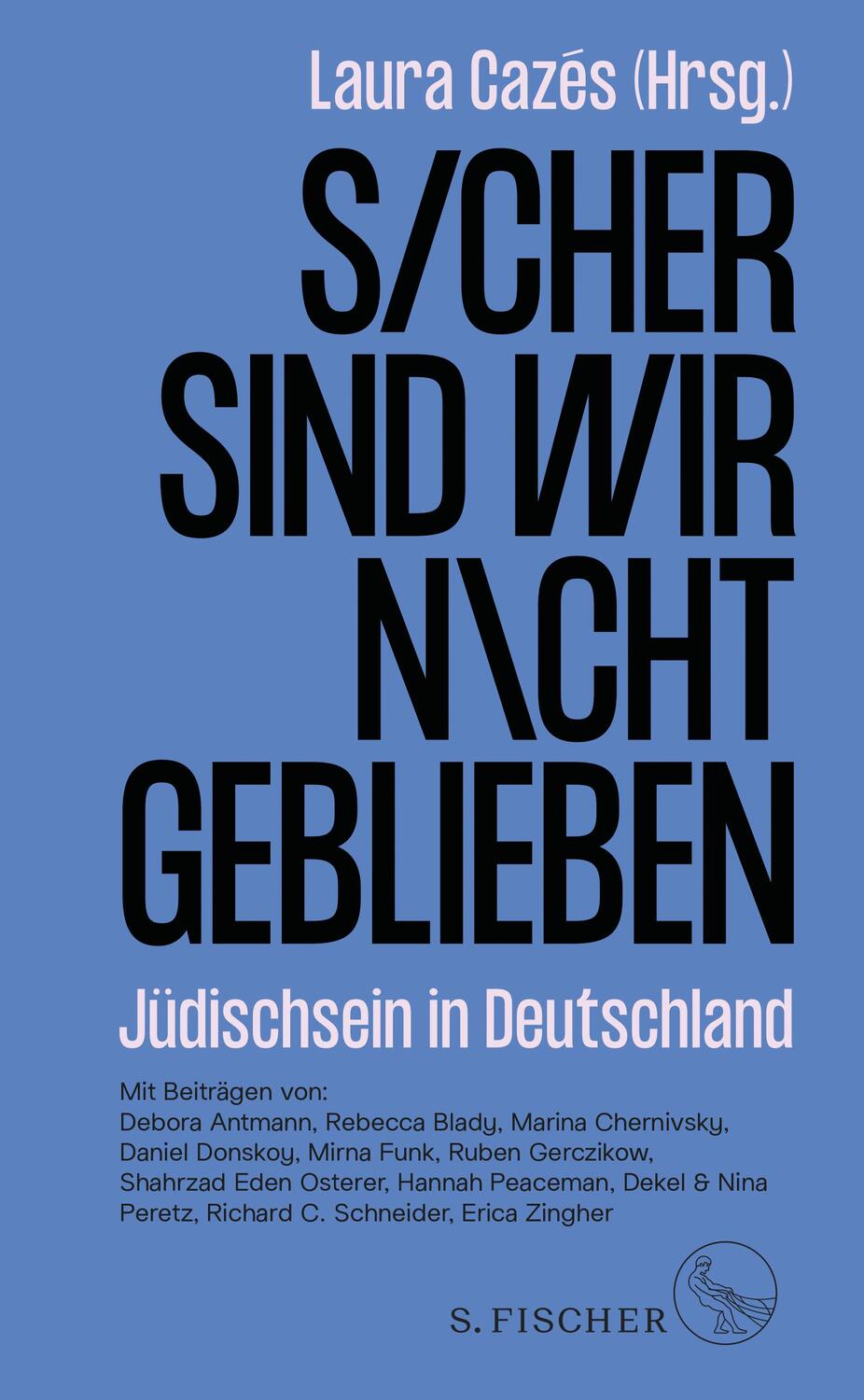 Cover: 9783103971781 | Sicher sind wir nicht geblieben | Jüdischsein in Deutschland | Cazés