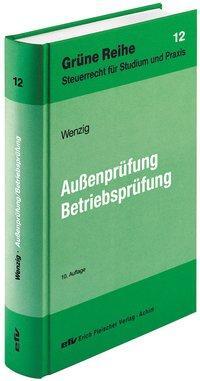 Cover: 9783816811206 | Außenprüfung/Betriebsprüfung | Herbert Wenzig | Buch | Grüne Reihe
