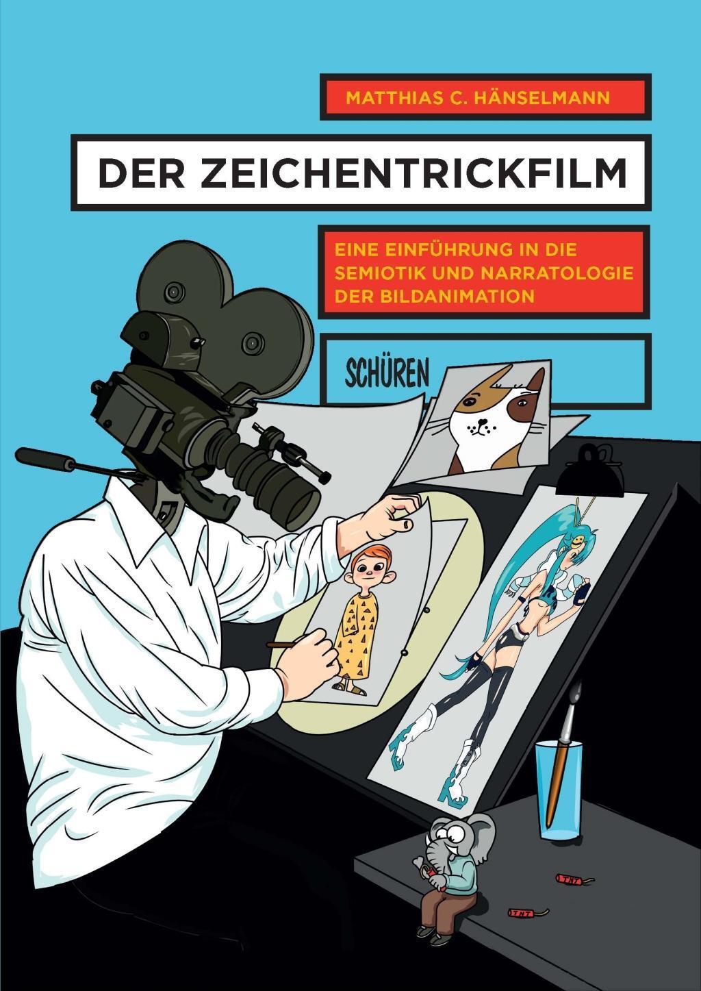 Cover: 9783894729912 | Der Zeichentrickfilm | Matthias C Hänselmann | Taschenbuch | 688 S.