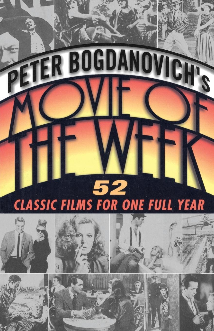 Cover: 9780345432056 | Peter Bogdanovich's Movie of the Week | Peter Bogdanovich | Buch