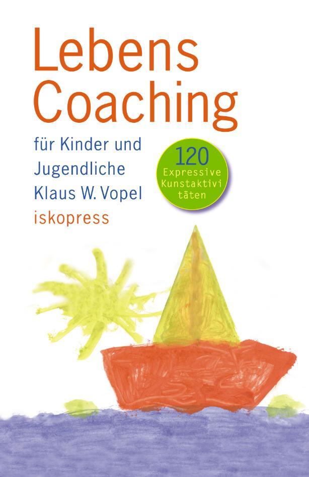 Cover: 9783894034597 | Lebenscoaching für Kinder und Jugendliche | Klaus W. Vopel | Broschüre