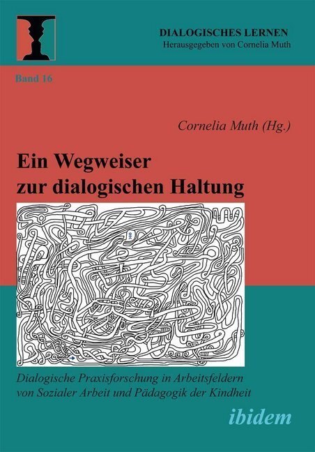 Cover: 9783838205205 | Ein Wegweiser zur dialogischen Haltung | Taschenbuch | 230 S. | 2014