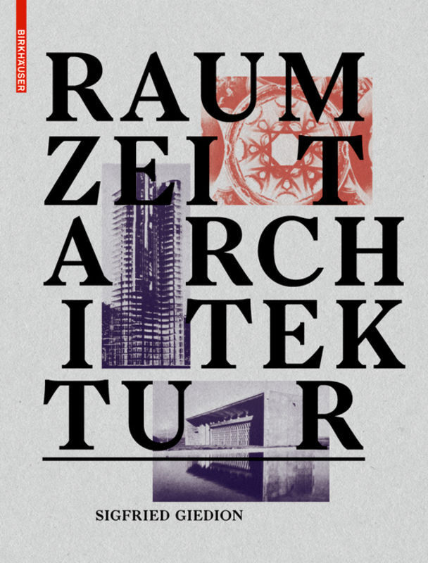 Cover: 9783035604535 | Raum, Zeit, Architektur | Sigfried Giedion | Buch | 2015