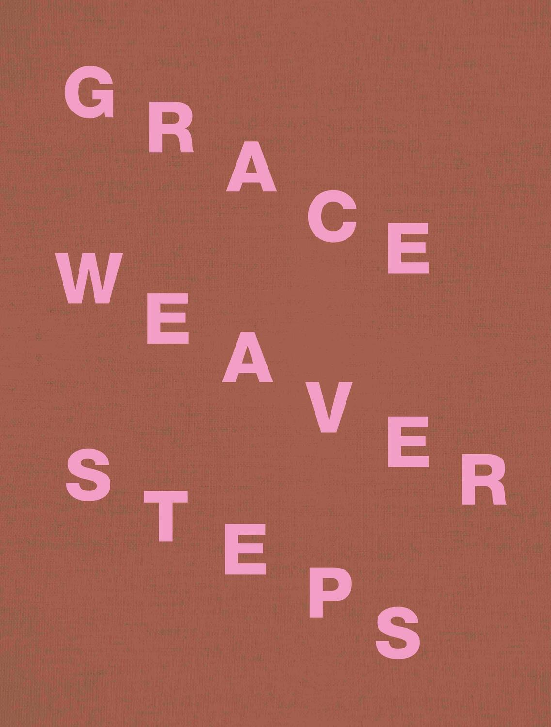 Cover: 9783753305486 | Grace Weaver. STEPS | Friedrichs Foundation | Buch | 80 S. | Englisch