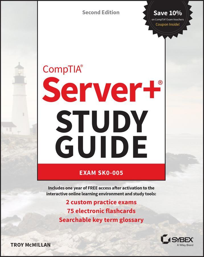 Cover: 9781119891437 | CompTIA Server+ Study Guide | Exam SK0-005 | Troy McMillan | Buch