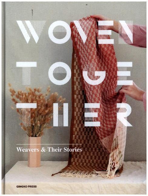 Cover: 9783943330359 | Weaving - The Art of Interlacing | Buch | Gebunden | Englisch | 2020