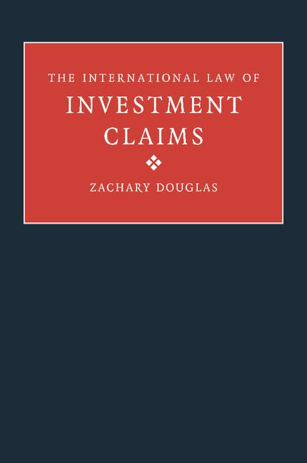 Cover: 9781107411364 | The International Law of Investment Claims | Zachary Douglas | Buch