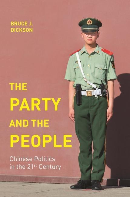 Cover: 9780691186641 | The Party and the People - Chinese Politics in the 21st Century | Buch