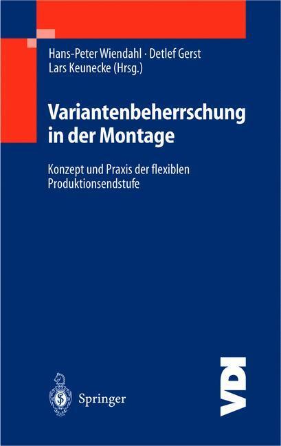 Cover: 9783540140429 | Variantenbeherrschung in der Montage | Hans-Peter Wiendahl (u. a.)