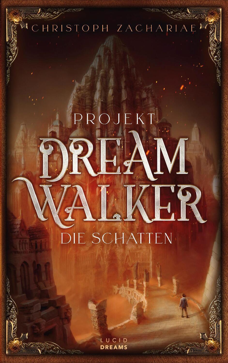 Cover: 9783755740308 | Projekt DreamWalker | Die Schatten | Christoph Zachariae | Taschenbuch