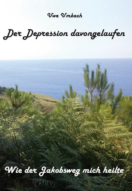 Cover: 9783868708868 | Der Depression davongelaufen | Uwe Umbach | Taschenbuch | 264 S.