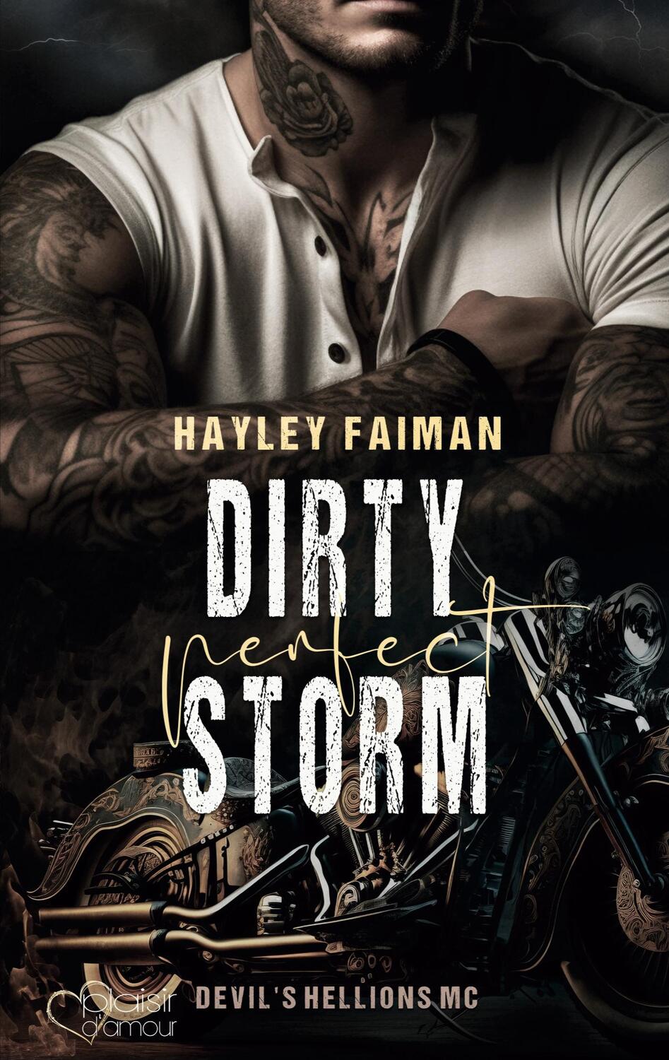 Cover: 9783864956485 | Devil's Hellions MC Teil 1: Dirty Perfect Storm | Hayley Faiman | Buch