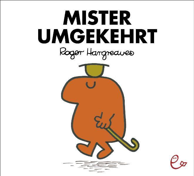 Cover: 9783941172159 | Mister Umgekehrt | Roger Hargreaves | Taschenbuch | Deutsch | 2010
