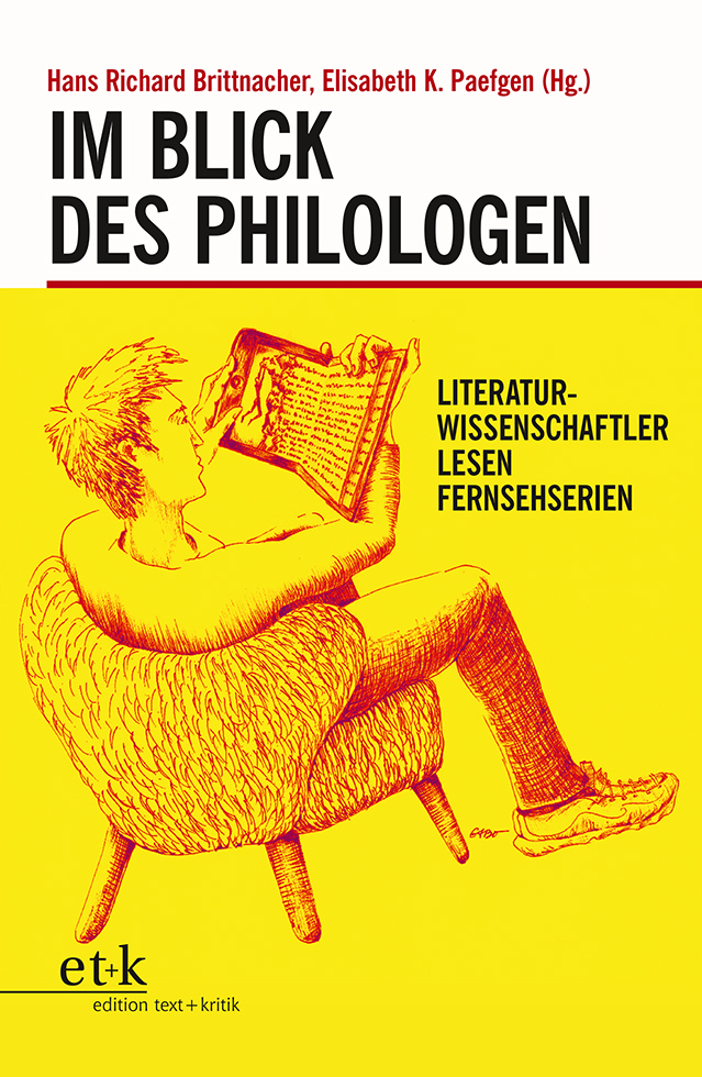 Cover: 9783967070927 | Im Blick des Philologen | Literaturwissenschaftler lesen Fernsehserien