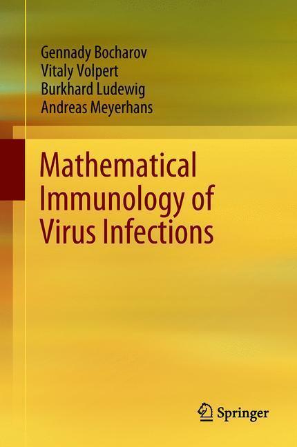 Cover: 9783319723167 | Mathematical Immunology of Virus Infections | Gennady Bocharov (u. a.)