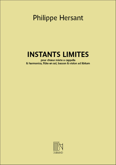 Cover: 9790044083008 | Instants Limites | Philippe Hersant | Chorpartitur | 2012