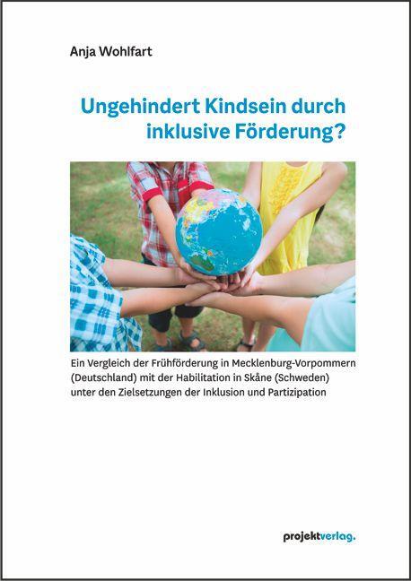 Cover: 9783897335134 | Ungehindert Kindsein durch inklusive Förderung? | Anja Wohlfart | Buch