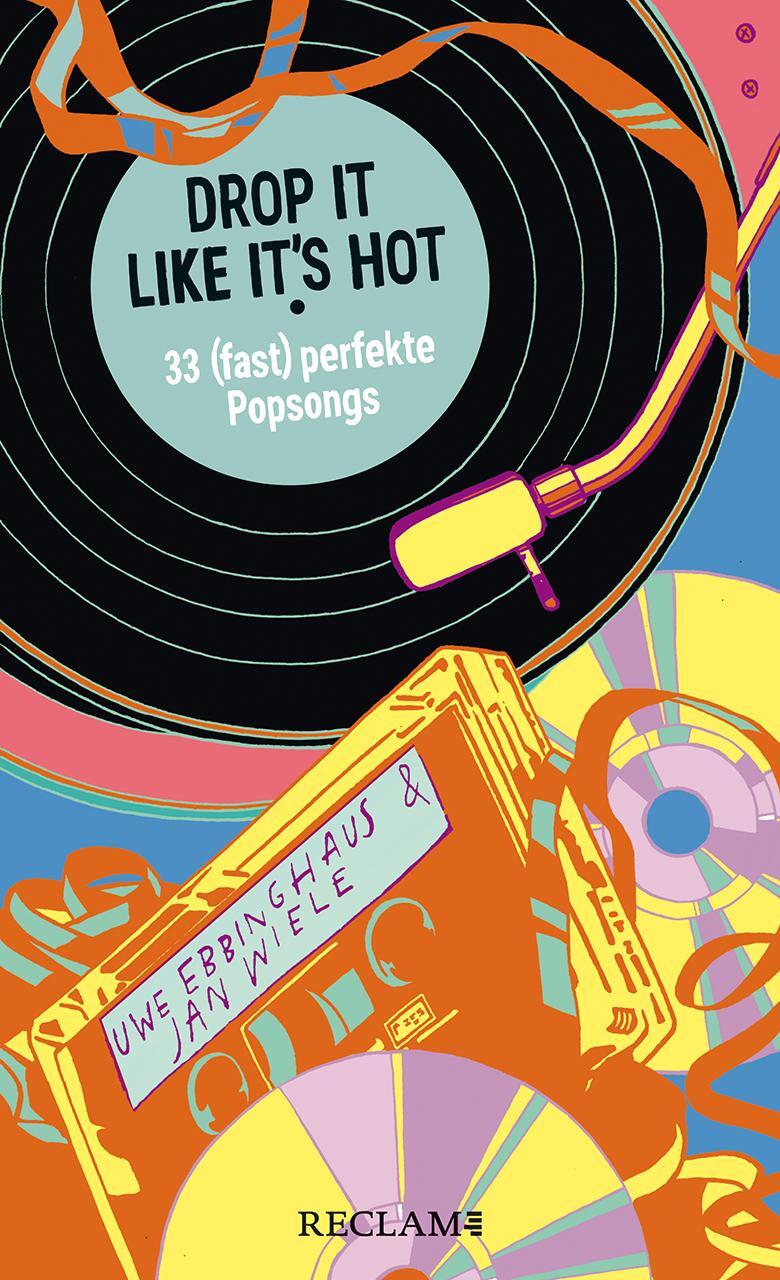 Cover: 9783150113981 | Drop It Like It's Hot | 33 (fast) perfekte Pop-Songs | Taschenbuch