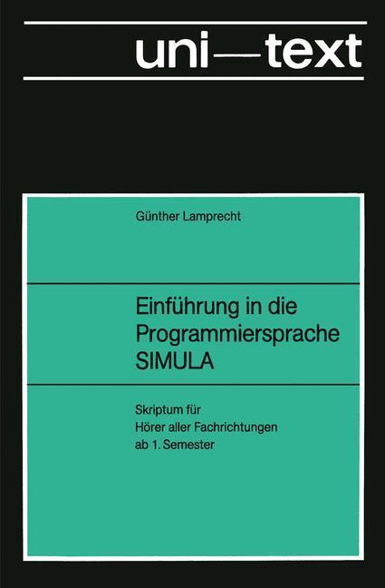 Cover: 9783528133214 | Einführung in die Programmiersprache SIMULA | Günther Lamprecht | Buch