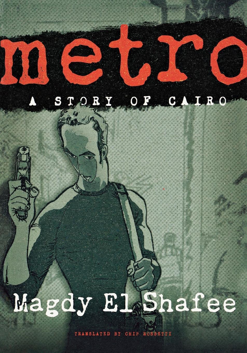Cover: 9780805094886 | Metro | A Story of Cairo | Magdy El Shafee (u. a.) | Taschenbuch