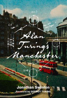 Cover: 9780750999946 | Alan Turing's Manchester | Jonathan Swinton | Taschenbuch | Englisch