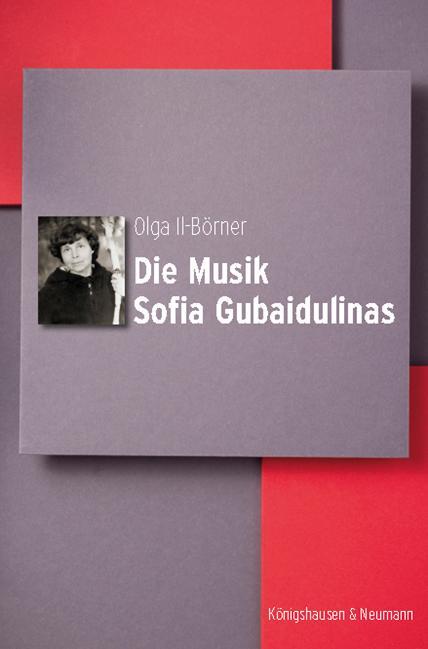 Cover: 9783826076848 | Die Musik Sofia Gubaidulinas | Olga Il-Börner | Taschenbuch | 310 S.