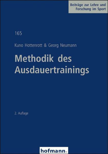 Cover: 9783778046524 | Methodik des Ausdauertrainings | Kuno Hottenrott (u. a.) | Taschenbuch