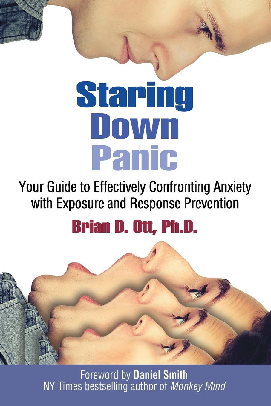 Cover: 9781483486598 | Staring Down Panic | Ph. D. Brian D. Ott | Taschenbuch | Paperback