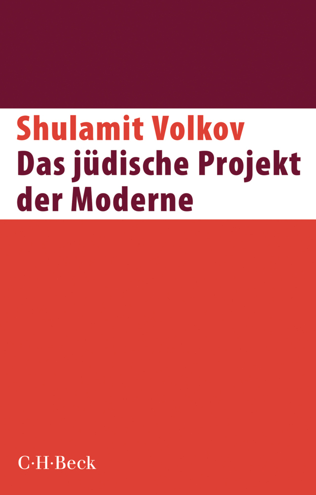 Cover: 9783406779633 | Das jüdische Projekt der Moderne | Zehn Essays | Shulamit Volkov