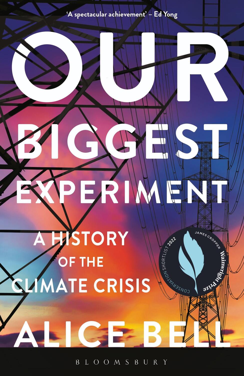 Cover: 9781472974785 | Our Biggest Experiment | A History of the Climate Crisis | Alice Bell