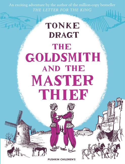 Cover: 9781782692485 | The Goldsmith and the Master Thief | Tonke Dragt | Taschenbuch | 2021