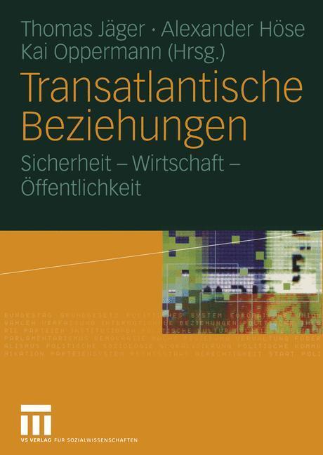 Cover: 9783531145792 | Transatlantische Beziehungen | Thomas Jäger (u. a.) | Taschenbuch