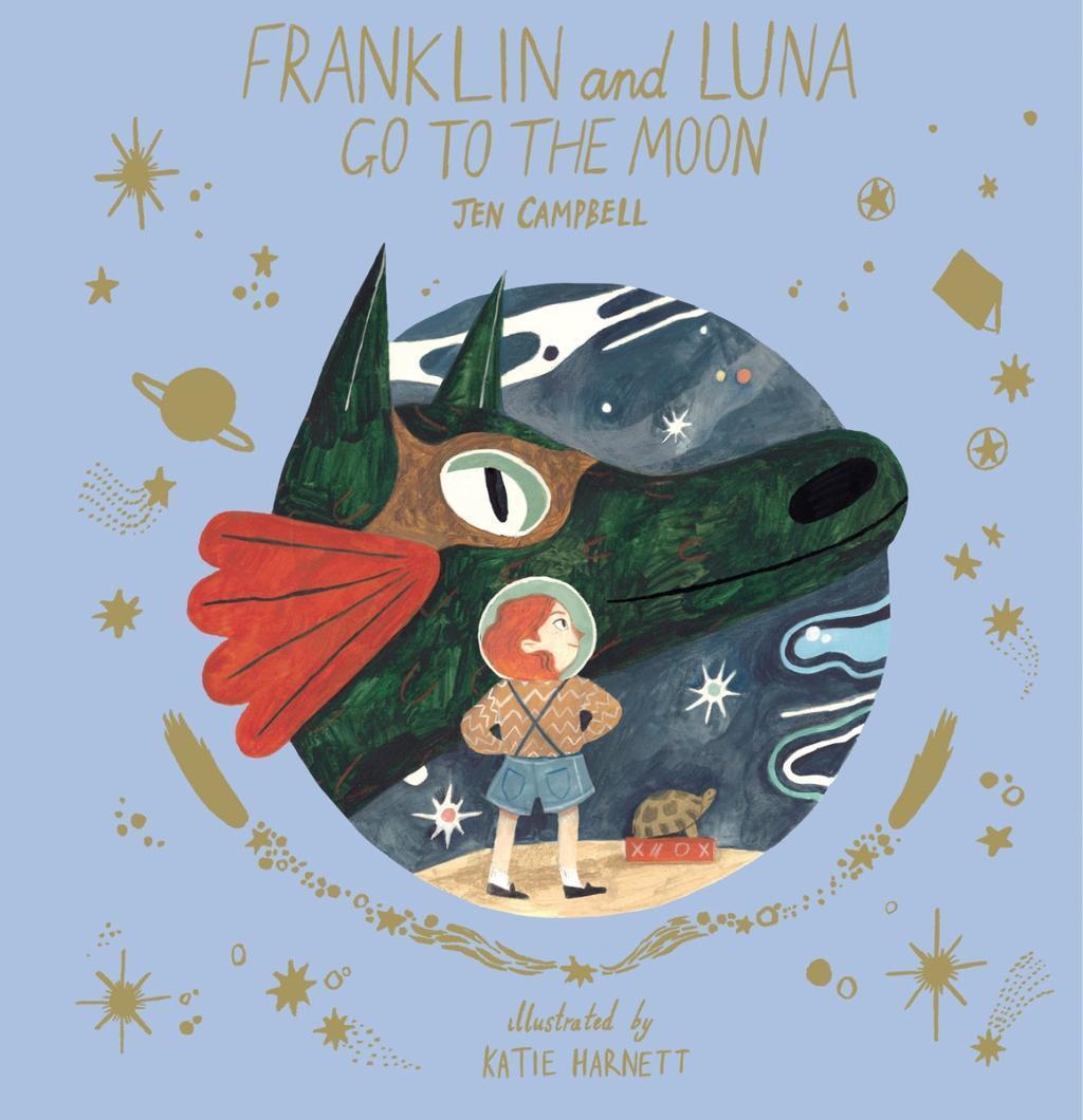 Cover: 9780500651469 | Franklin and Luna Go to the Moon | Jen Campbell | Buch | Gebunden