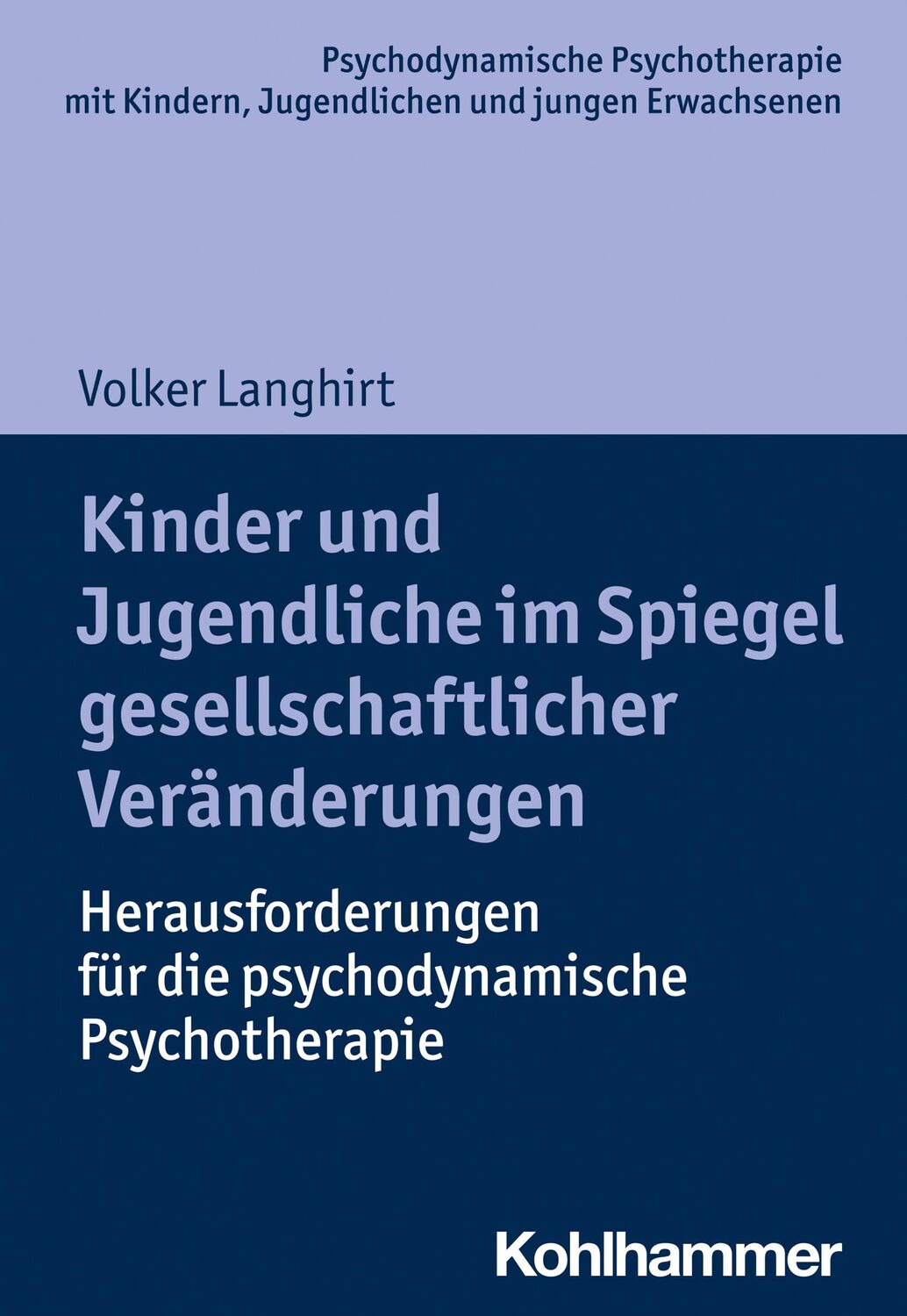 Cover: 9783170337602 | Kinder und Jugendliche im Spiegel gesellschaftlicher Veränderungen