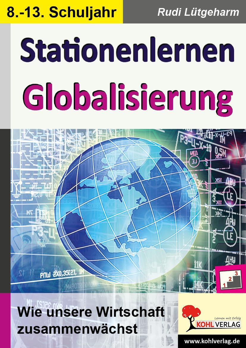 Cover: 9783966240697 | Stationenlernen Globalisierung | Wie unsere Wirtschaft zusammenwächst