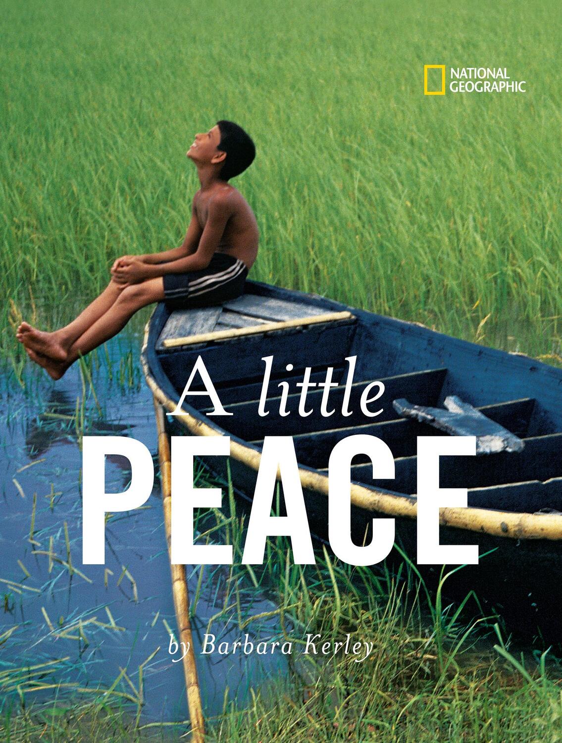 Cover: 9781426300868 | A Little Peace | Barbara Kerley | Buch | Englisch | 2007