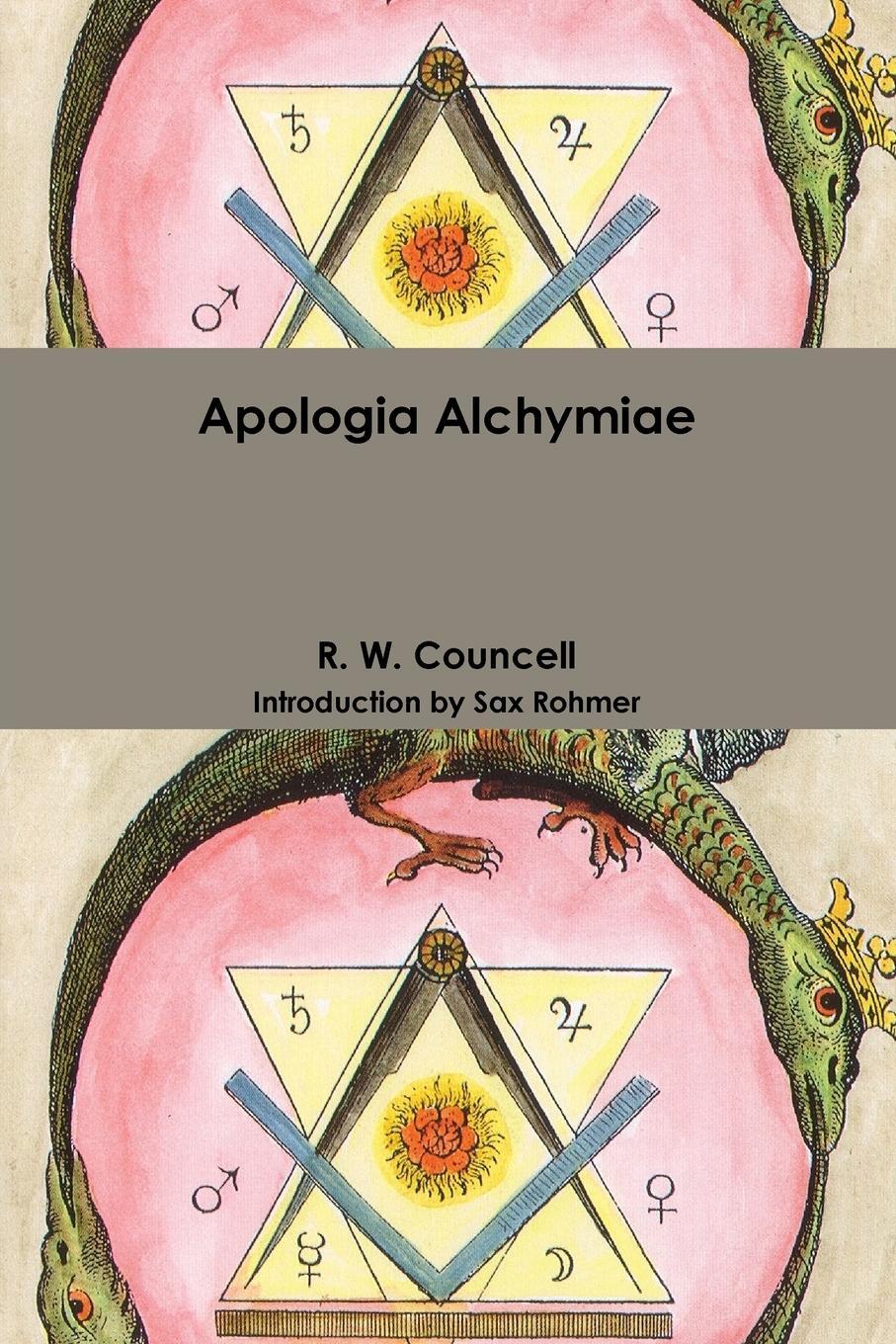 Cover: 9781304801005 | Apollogia Alchymiae | R. W. Councell | Taschenbuch | Paperback | 2014