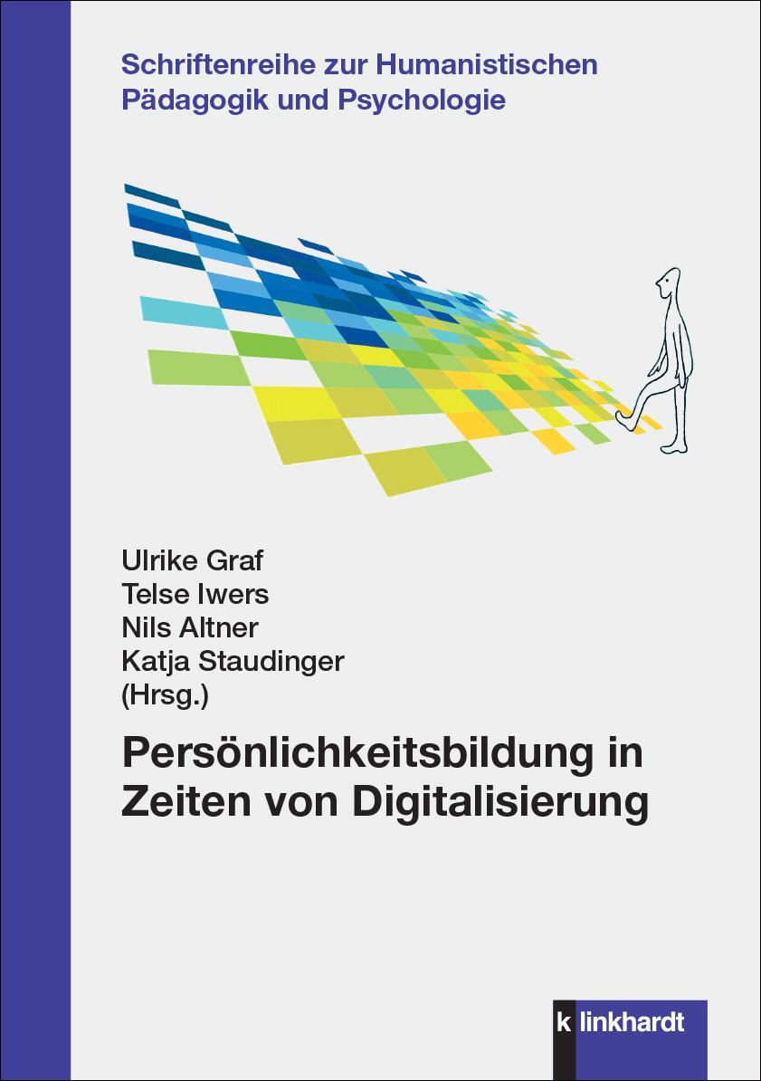 Cover: 9783781526198 | Persönlichkeitsbildung in Zeiten von Digitalisierung | Graf (u. a.)