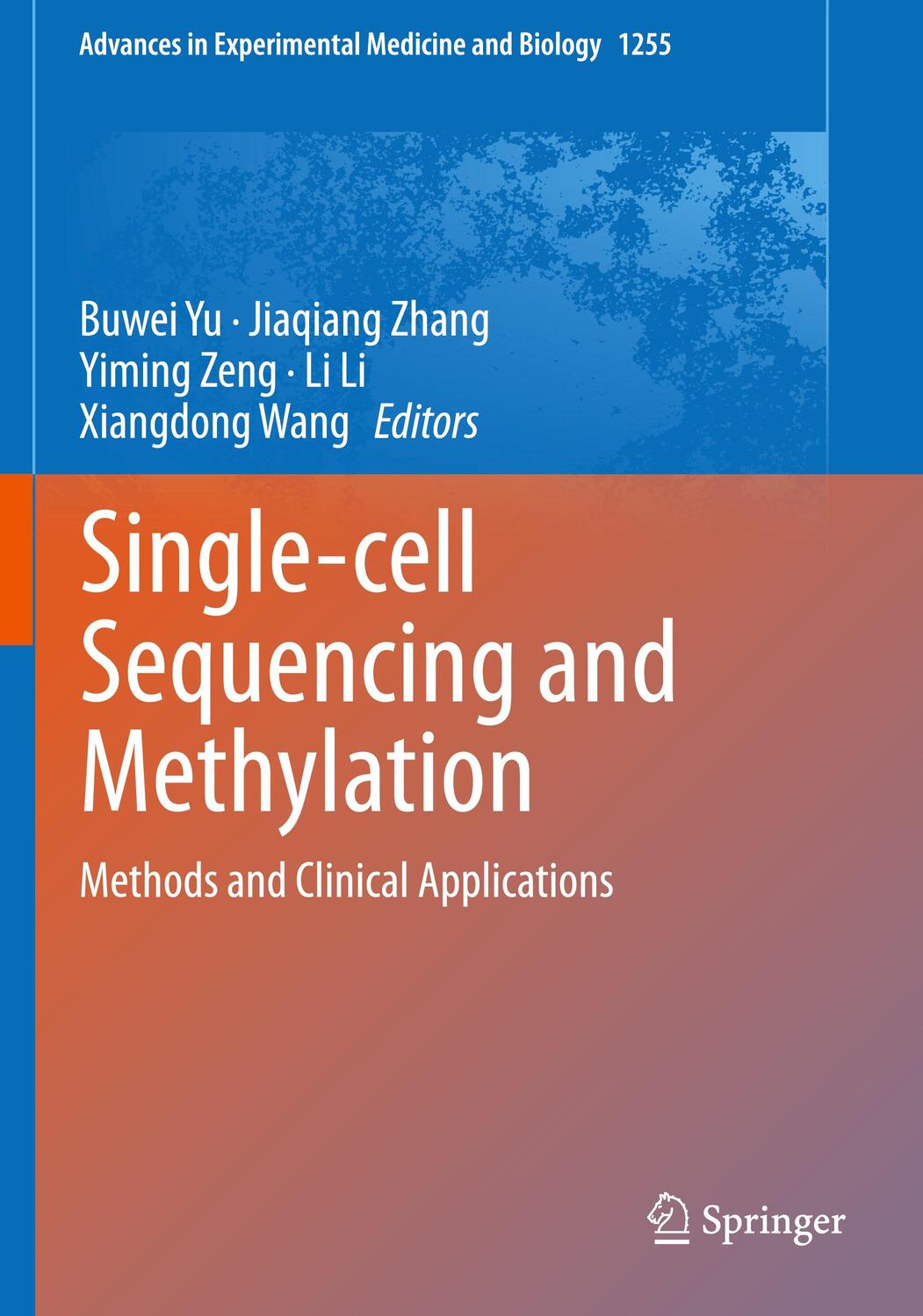 Cover: 9789811544965 | Single-cell Sequencing and Methylation | Buwei Yu (u. a.) | Buch