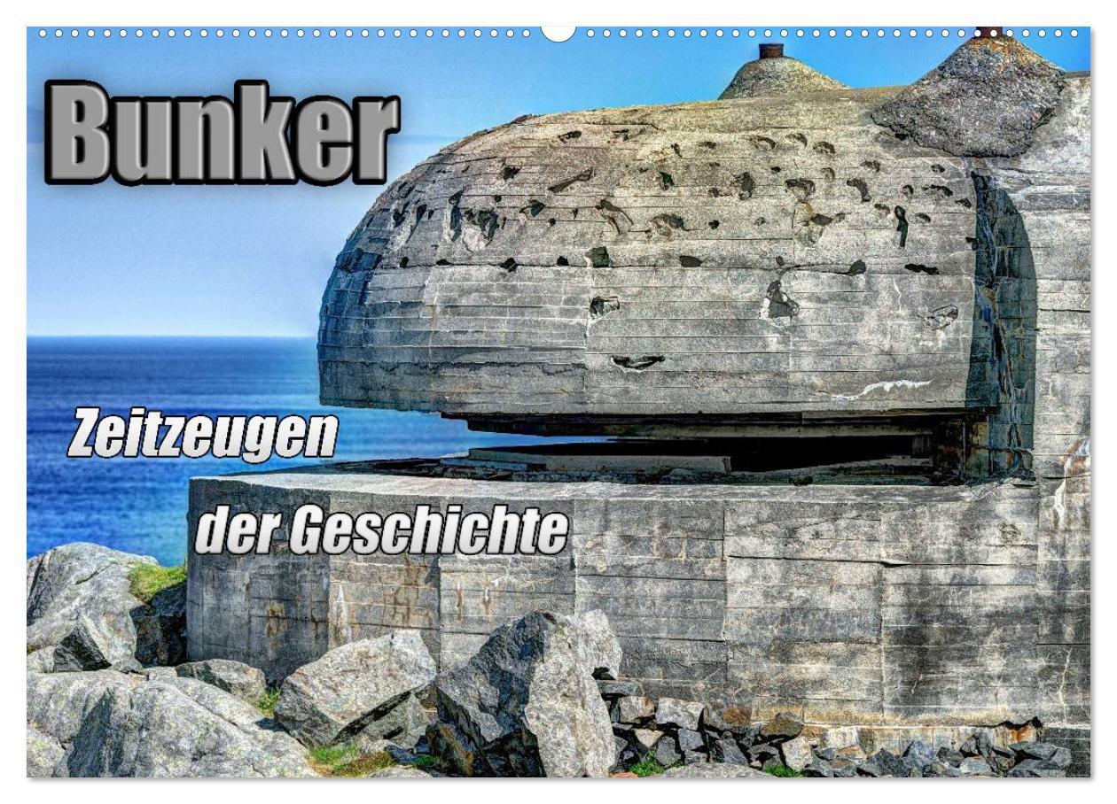 Cover: 9783383432835 | Bunker Zeitzeugen der Geschichte (Wandkalender 2024 DIN A2 quer),...