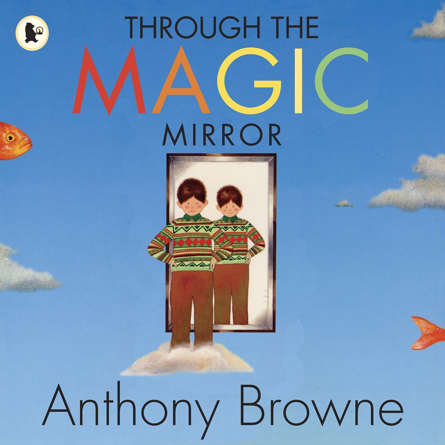 Cover: 9781406326284 | Through the Magic Mirror | Anthony Browne | Taschenbuch | Englisch