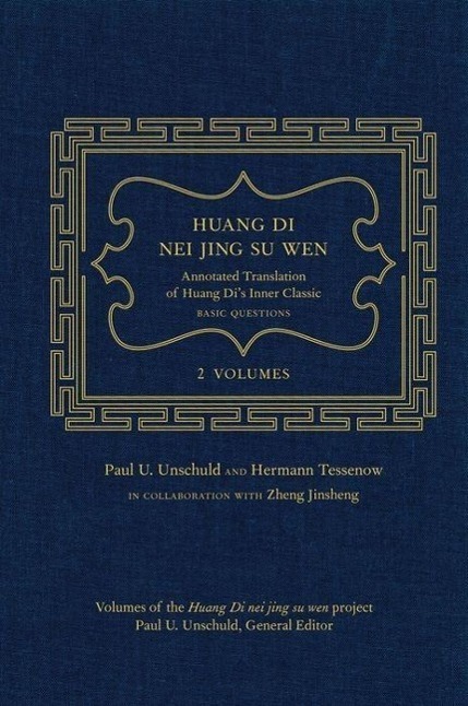 Cover: 9780520266988 | Huang Di Nei Jing Su Wen | Paul U. Unschuld (u. a.) | Buch | Englisch