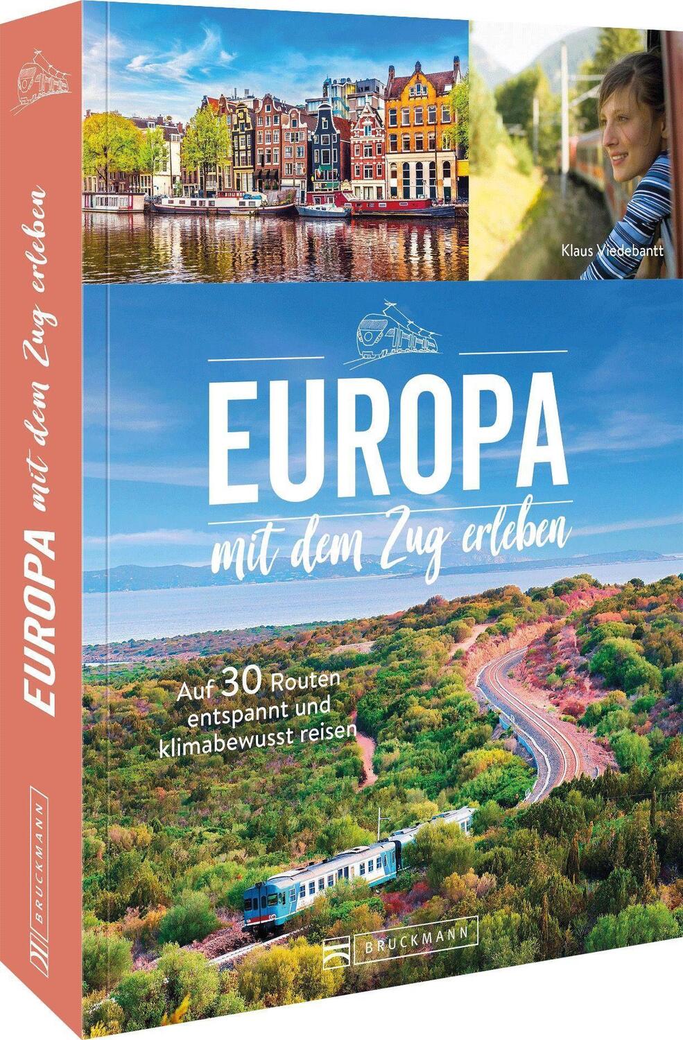 Cover: 9783734325205 | Europa mit dem Zug entdecken | Klaus Viedebantt (u. a.) | Taschenbuch