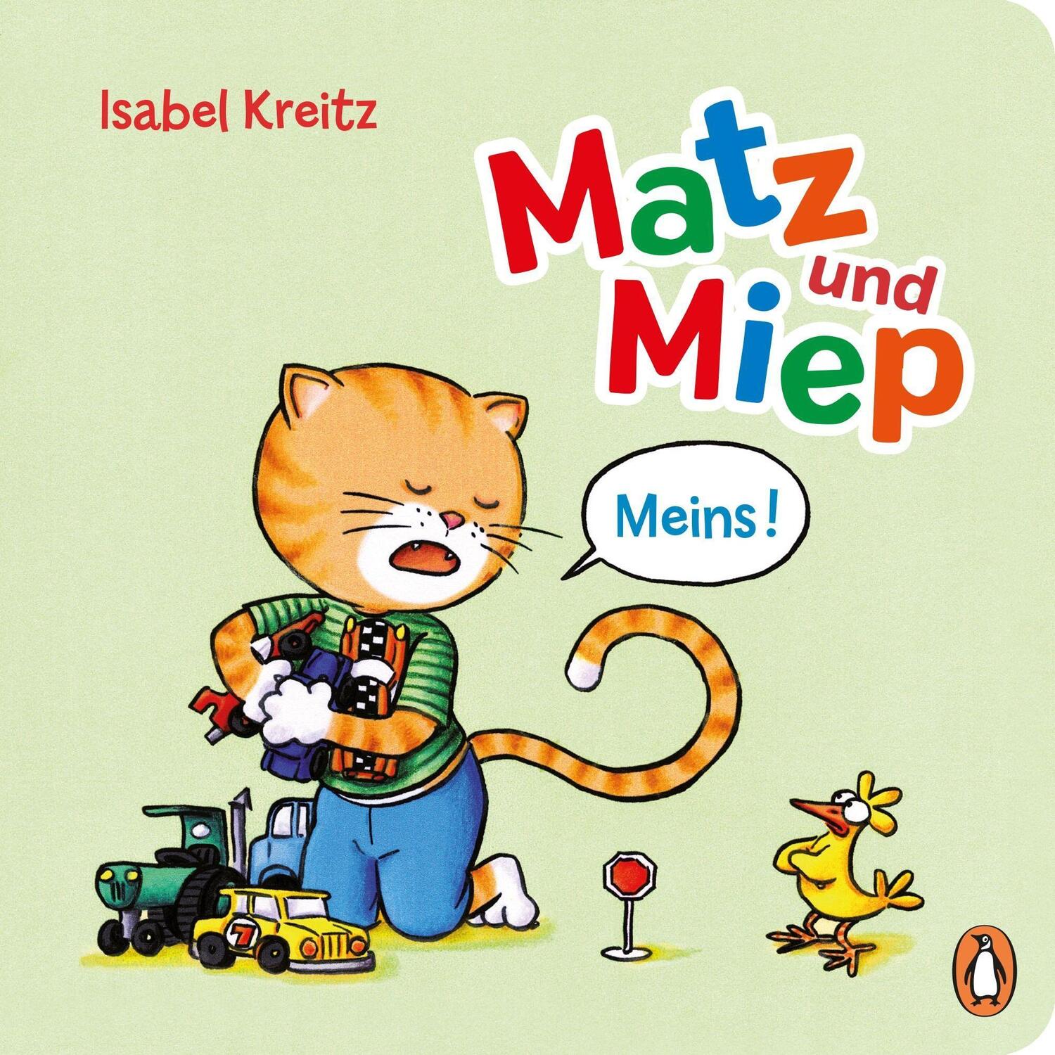 Cover: 9783328301103 | Matz &amp; Miep - Meins! | Pappbilderbuch ab 18 Monaten | Isabel Kreitz