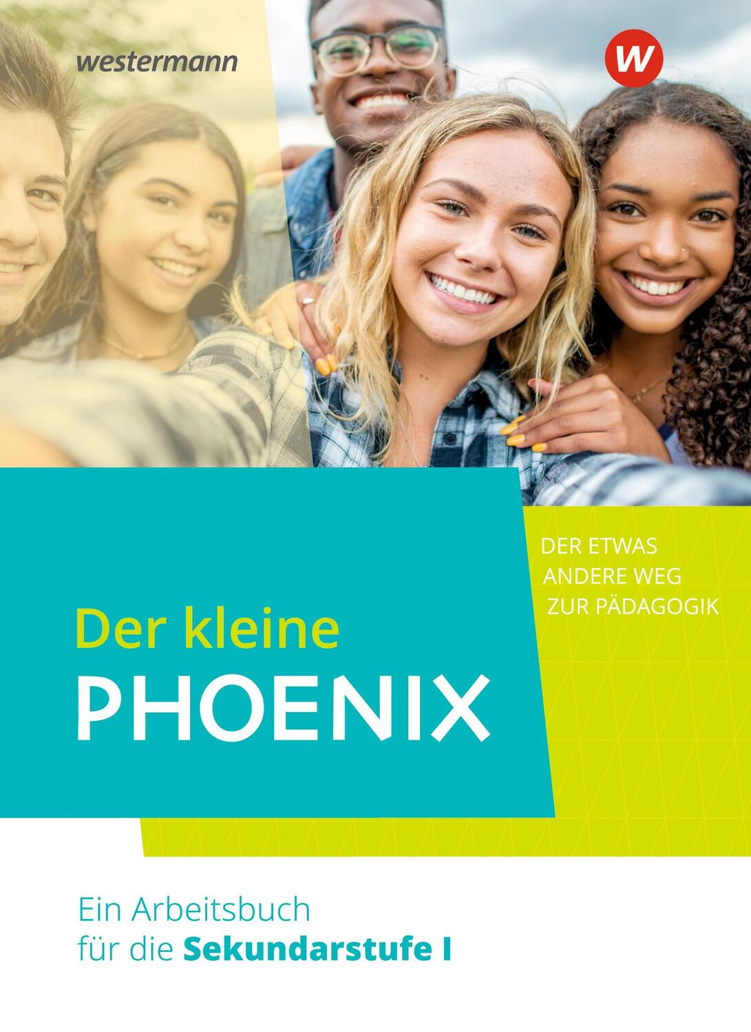 Cover: 9783141247923 | Der kleine Phoenix: Der etwas andere Weg zur Pädagogik. Schülerband