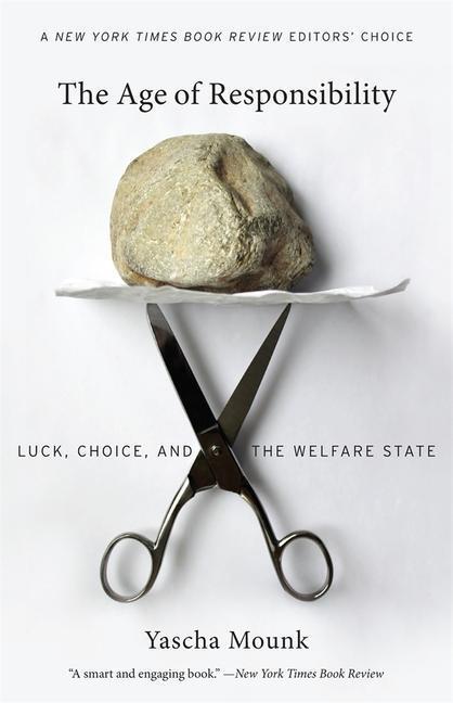 Cover: 9780674237674 | The Age of Responsibility | Luck, Choice, and the Welfare State | Buch