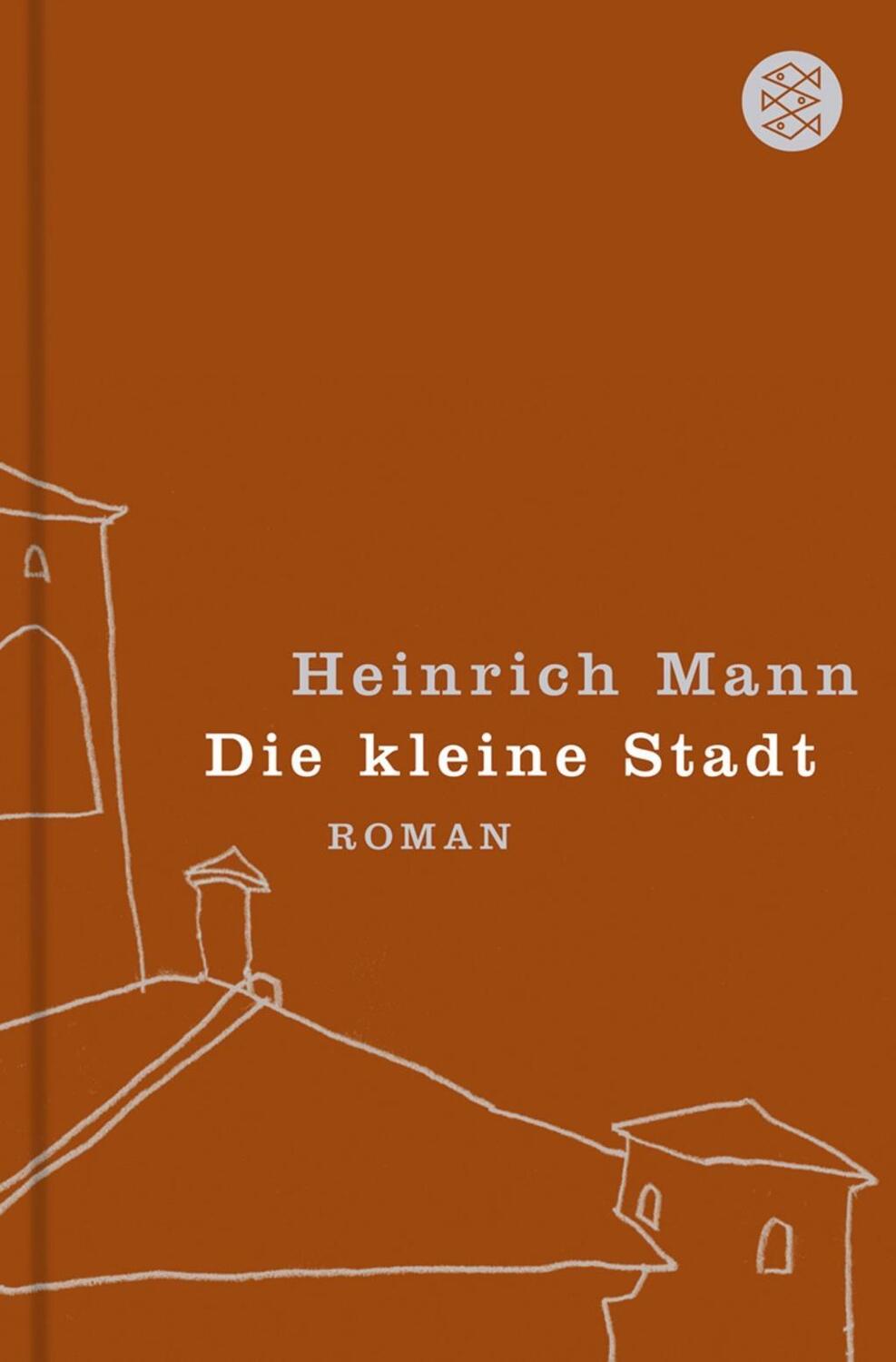 Cover: 9783596172108 | Die kleine Stadt | Heinrich Mann | Buch | 432 S. | Deutsch | 2006